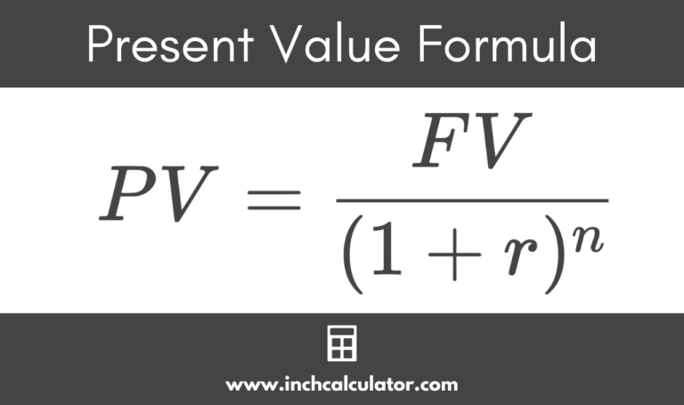 Present Value Calculator - Inch Calculator